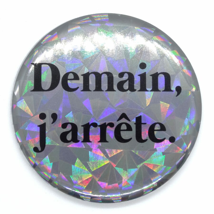 Décapsuleur Demain, j'arrête