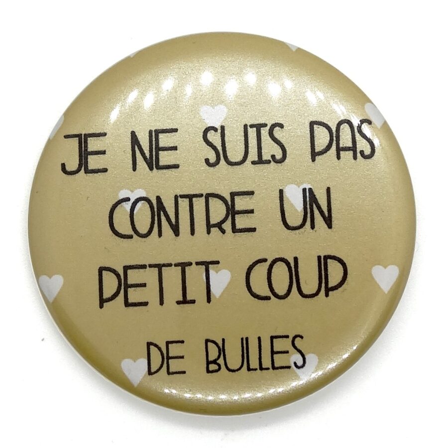 jenesuispascontreunpetitcoupdebulles Je ne suis pas contre un petit coup - de bulles