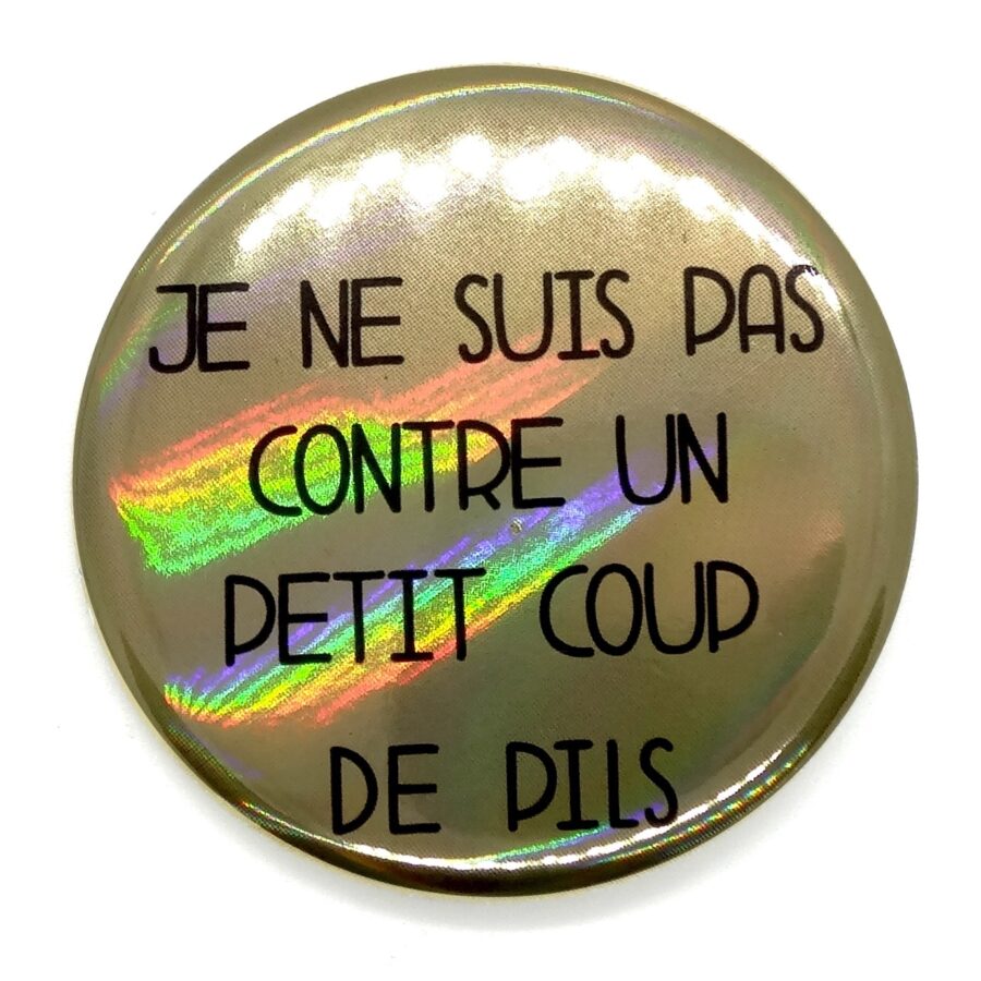 Je ne suis pas contre un petit coup - de pils