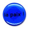 La paix !