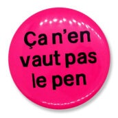 Ca n’en vaut pas le pen