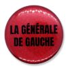 La générale de Gauche