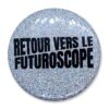 retourverslefuturoscope Retour vers le Futuroscope