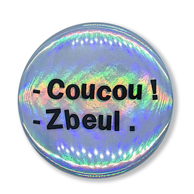 - Coucou! - Zbeul.