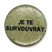 Je te survouvray.