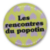 Les rencontres du popotin