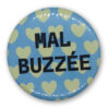Mal buzzée
