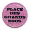 place des grands zobs Place des grands zobs