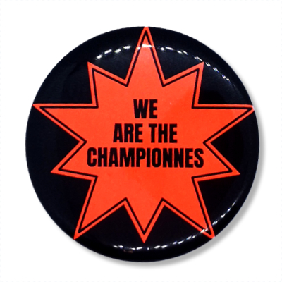 we are the championnes We are the championnes